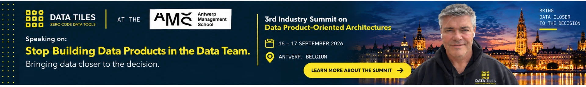 Data Tiles at Antwerp Management School — Cameron Price at the 3rd Industry Summit on Data Product-Oriented Architectures, Antwerp, Belgium, 16–17 September 2026. Learn more about the summit.